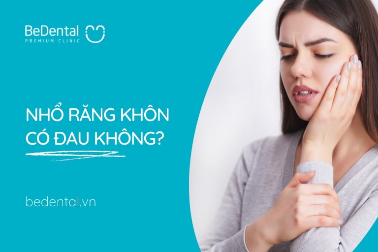 Nhổ Răng Khôn Có Đau Không?