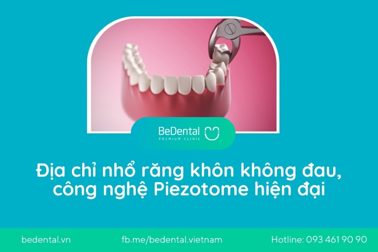 Địa chỉ nhổ răng khôn không đau công nghệ sóng siêu âm Piezotome hiện đại
