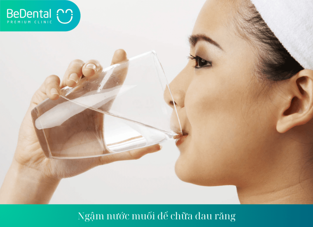 Ngậm nước muối để chữa đau răng