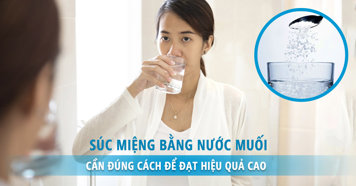 súc miệng bằng nước muối sinh li