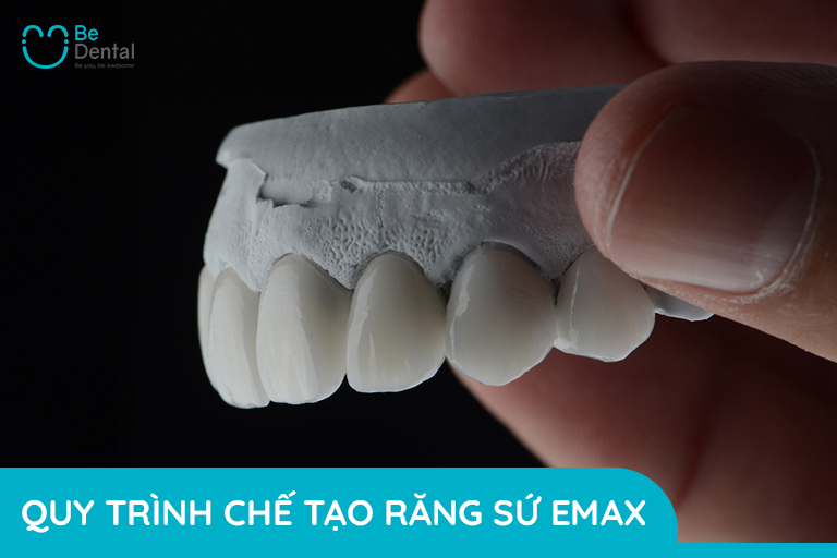 Quy trình chế tạo răng sứ emax