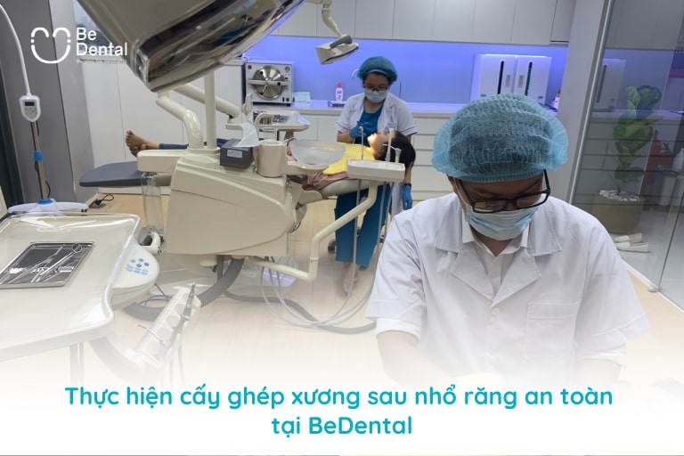 BeDental – Địa chỉ uy tín thực hiện cấy ghép xương sau nhổ răng an toàn, chất lượng