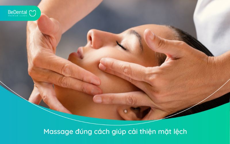 Massage là một phương pháp giúp cải thiện mặt lệch bên cao bên thấp