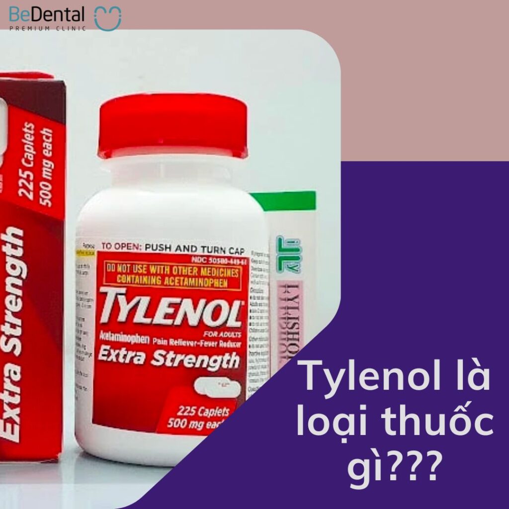 Tylenol là thuốc gì?