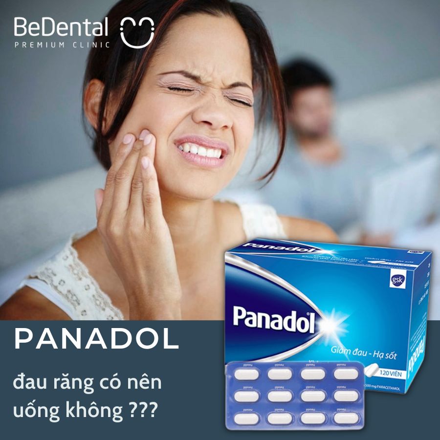 Cách sử dụng Panadol để giảm đau răng?
