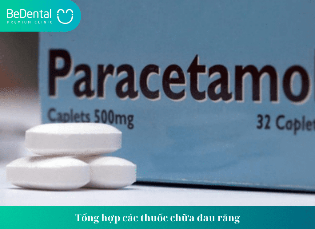 Tổng hợp các thuốc chữa đau răng