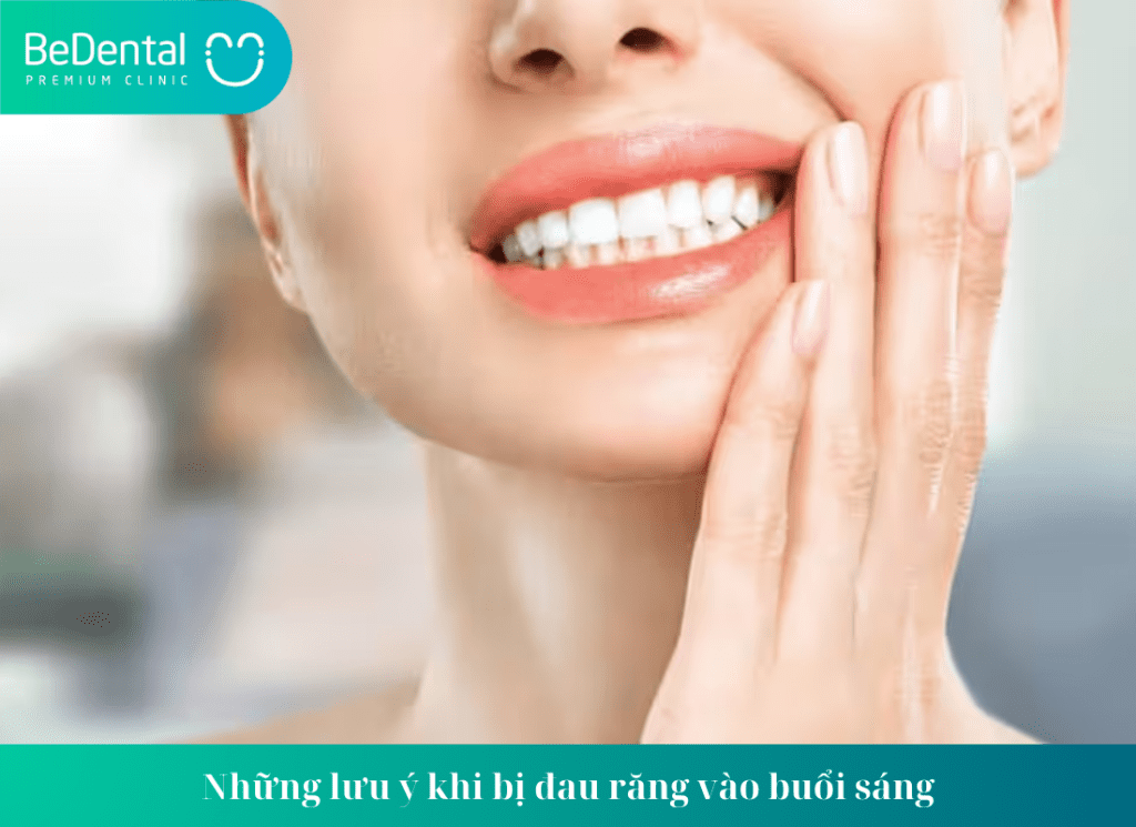 Nguyên nhân đau răng vào sáng sớm?biện pháp khắc phục đau răng vào buổi sáng