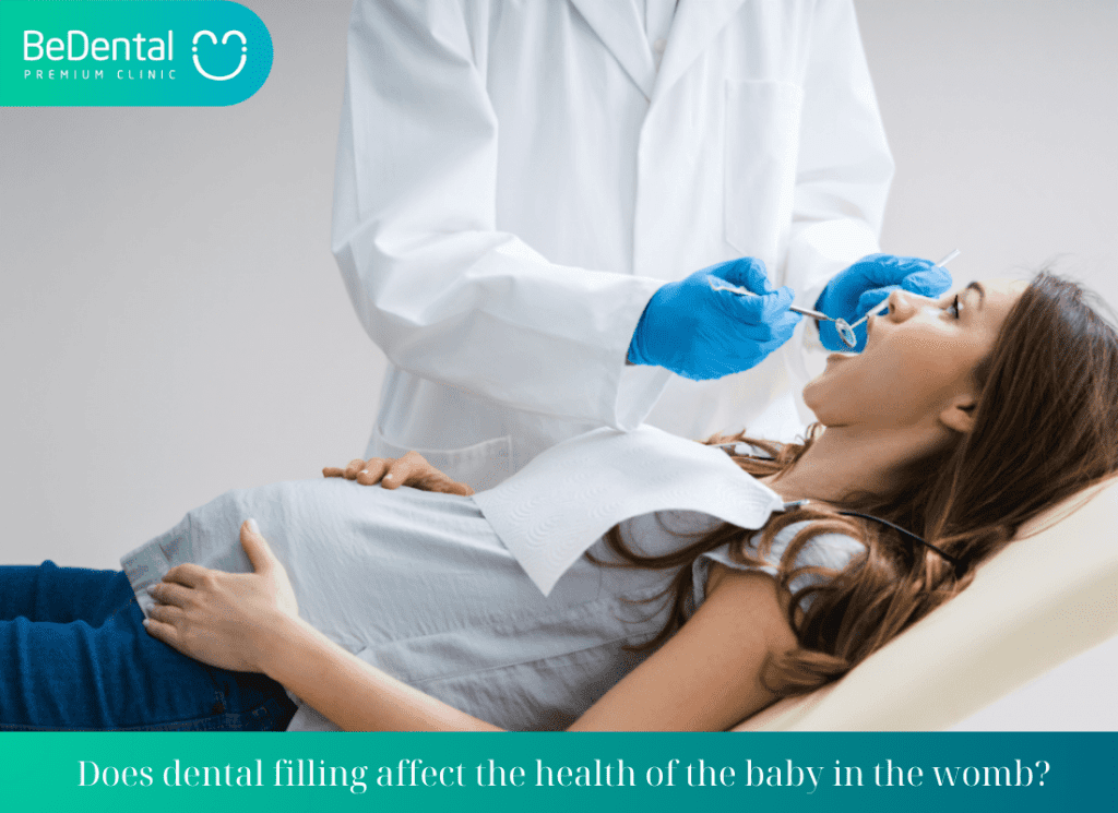 Does dental filling affect the health of the baby in the womb