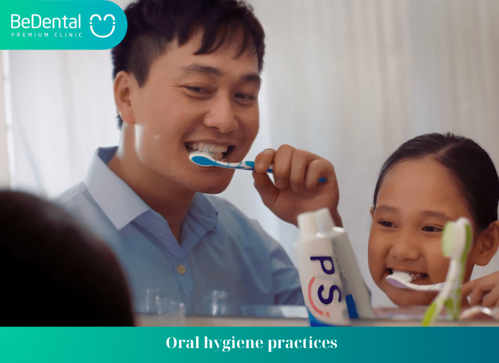 Oral hygiene practices