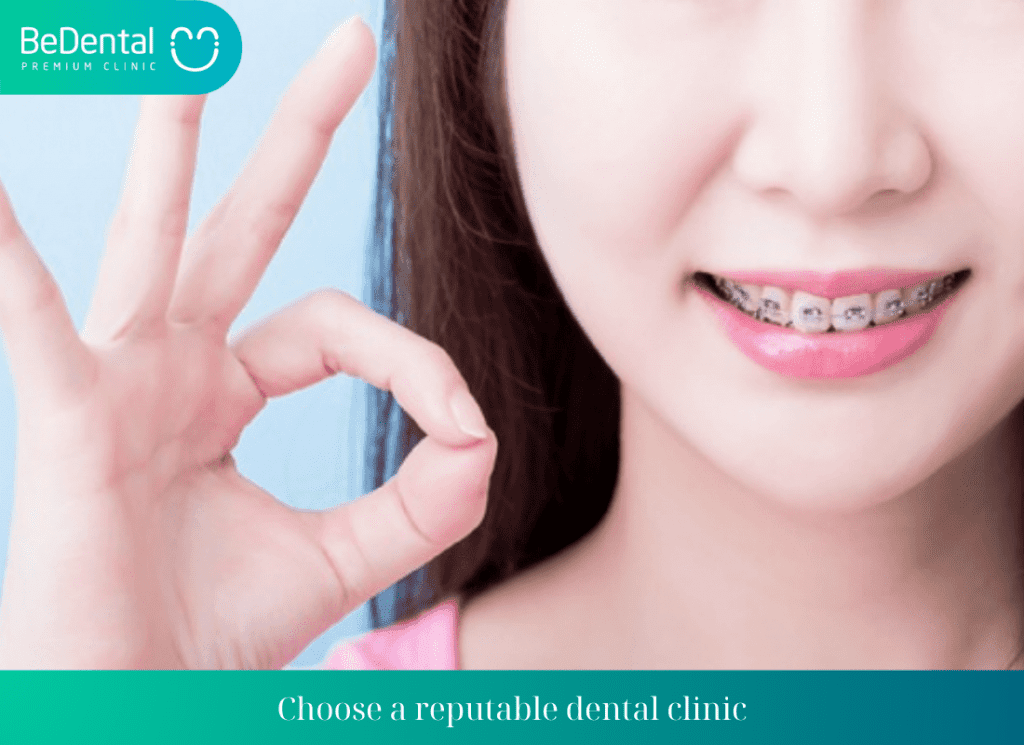 Choose a reputable dental clinic 1