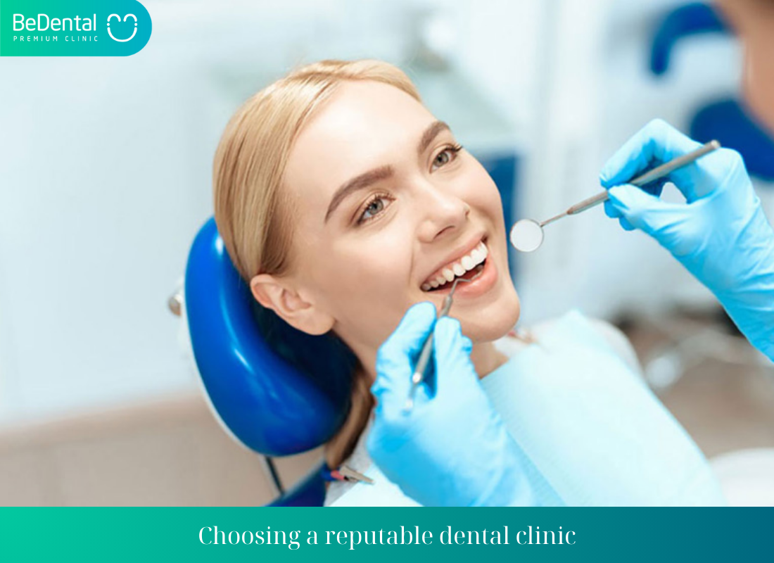 Choosing a reputable dental clinic