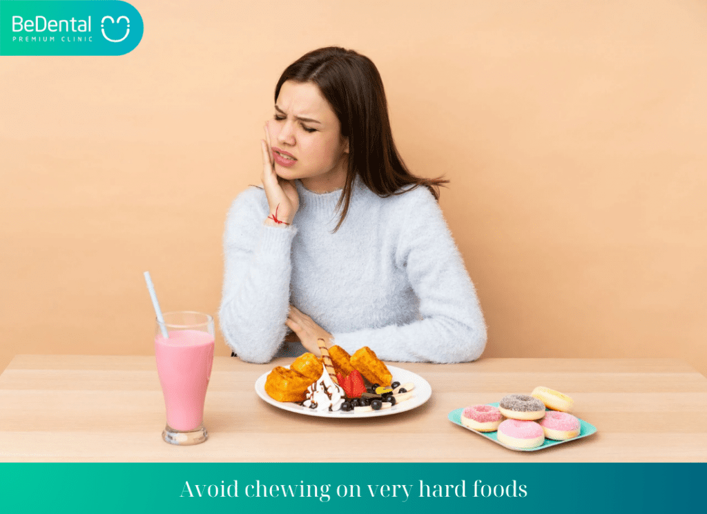 Avoid chewing on very hard foods