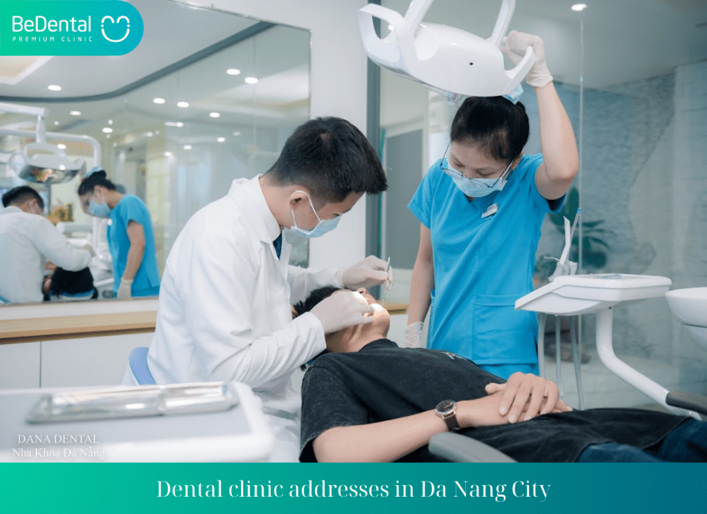 Dental clinic addresses in Da Nang City