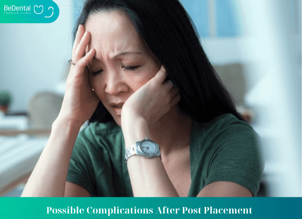 Possible Complications After Post Placement