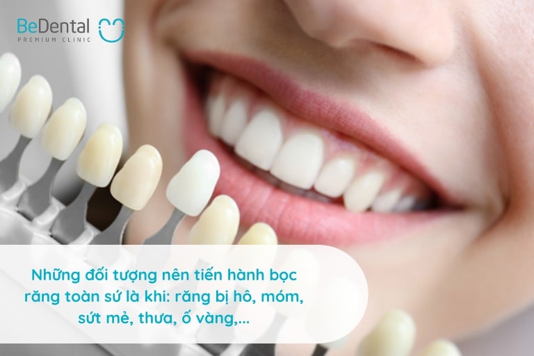 những đối tượng nên bọc răng sứ toàn sứ